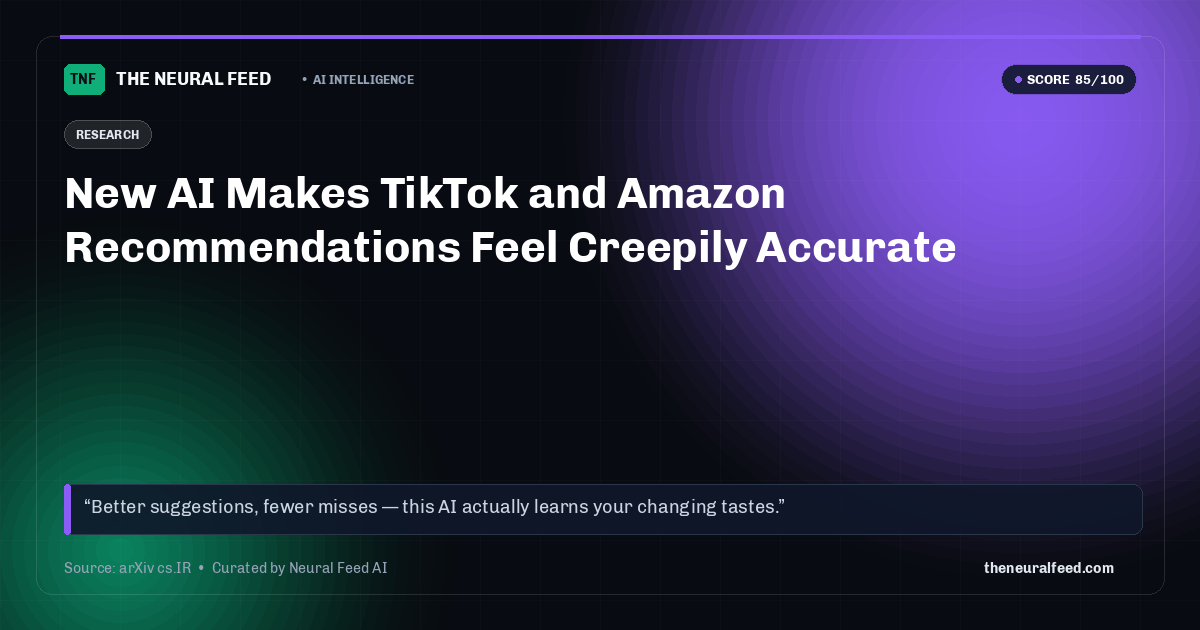 New AI Makes TikTok and Amazon Recommendations Feel Creepily Accurate
