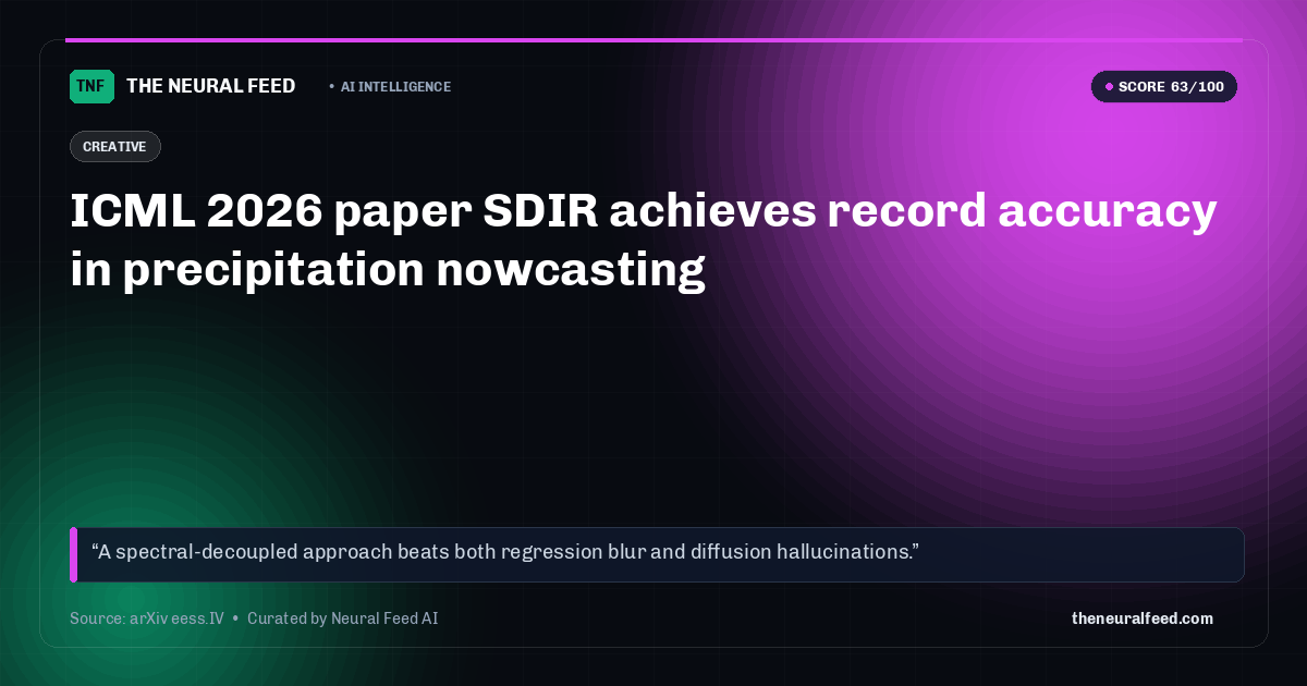 ICML 2026 paper SDIR achieves record accuracy in precipitation nowcasting