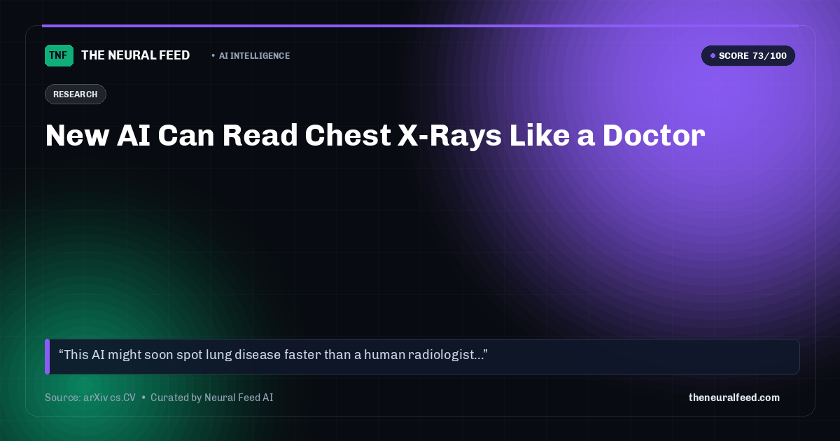 New AI Can Read Chest X-Rays Like a Doctor