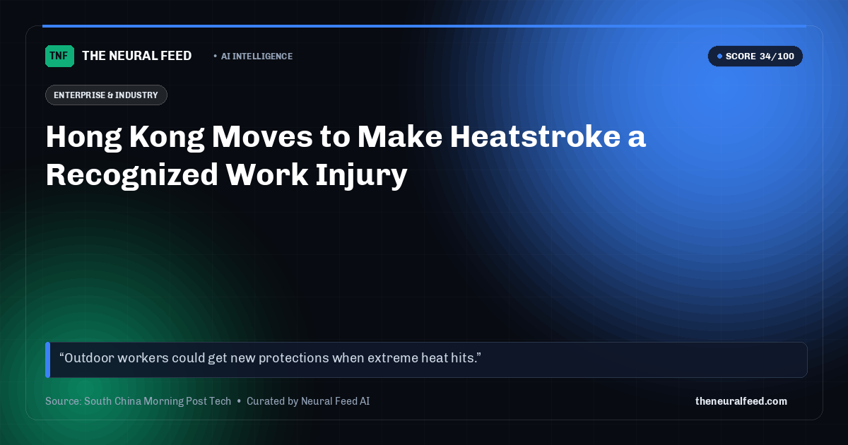 Hong Kong Moves to Make Heatstroke a Recognized Work Injury