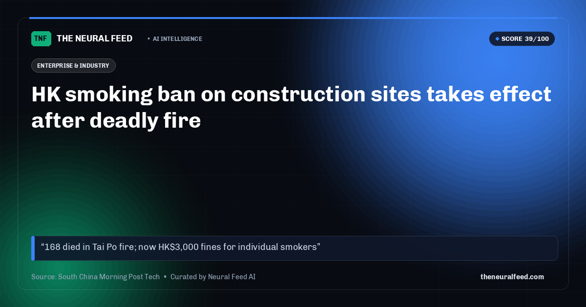 HK smoking ban on construction sites takes effect after deadly fire