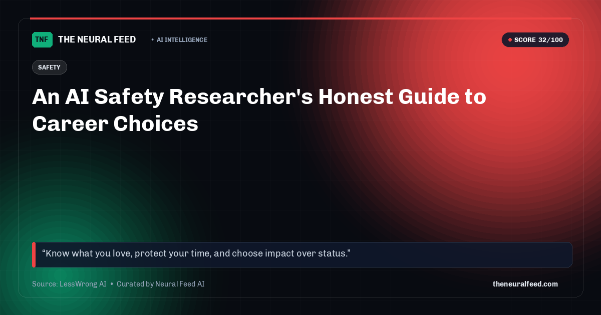 An AI Safety Researcher's Honest Guide to Career Choices