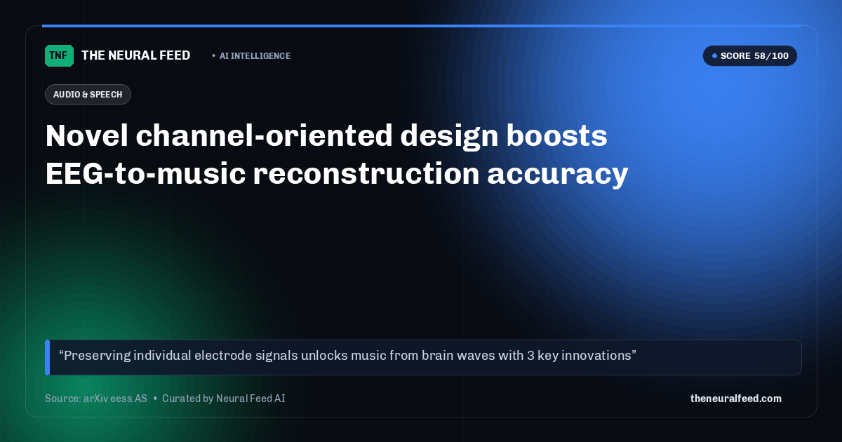 Novel channel-oriented design boosts EEG-to-music reconstruction accuracy