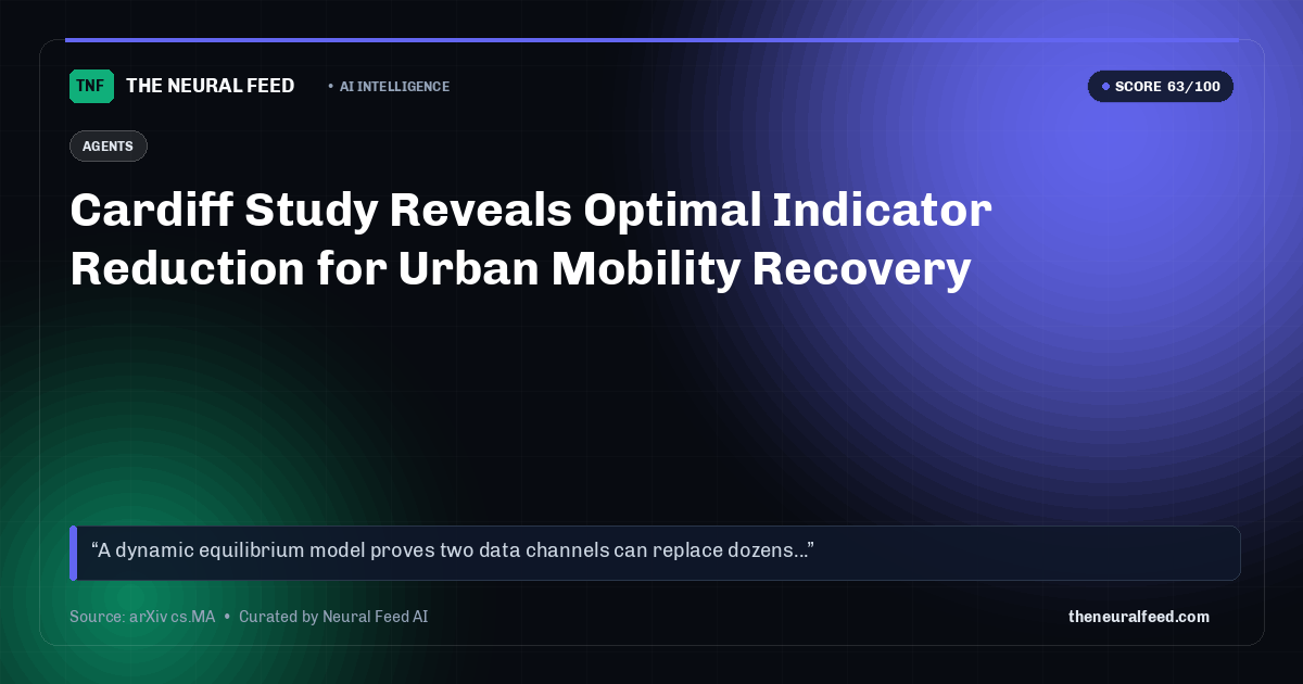 Cardiff Study Reveals Optimal Indicator Reduction for Urban Mobility Recovery