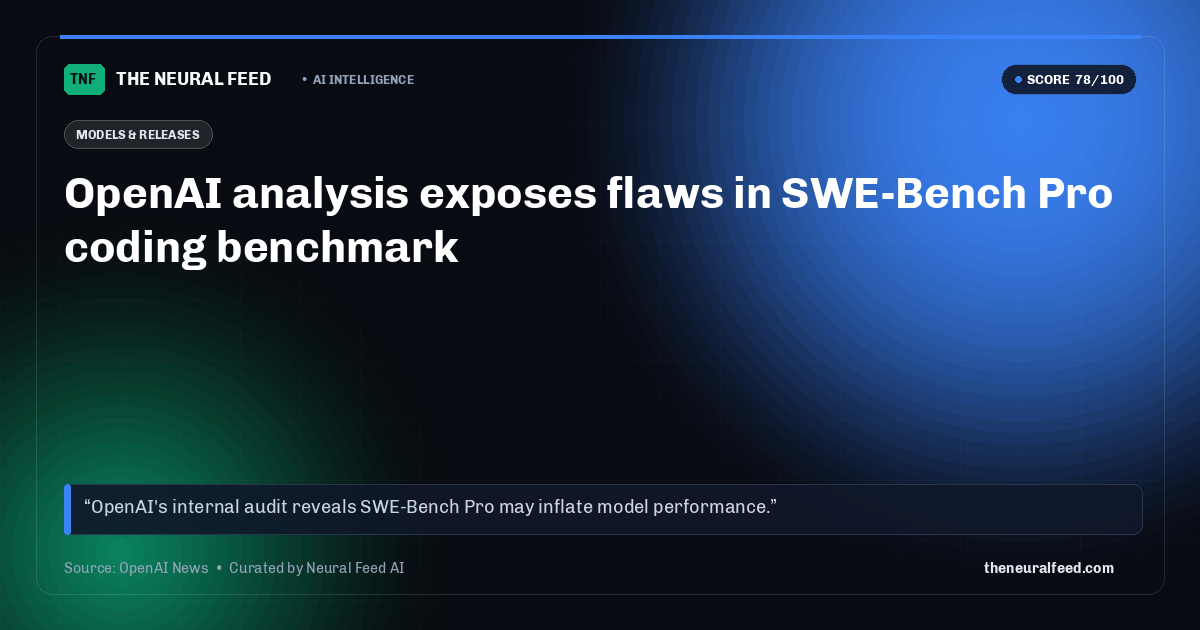OpenAI analysis exposes flaws in SWE-Bench Pro coding benchmark