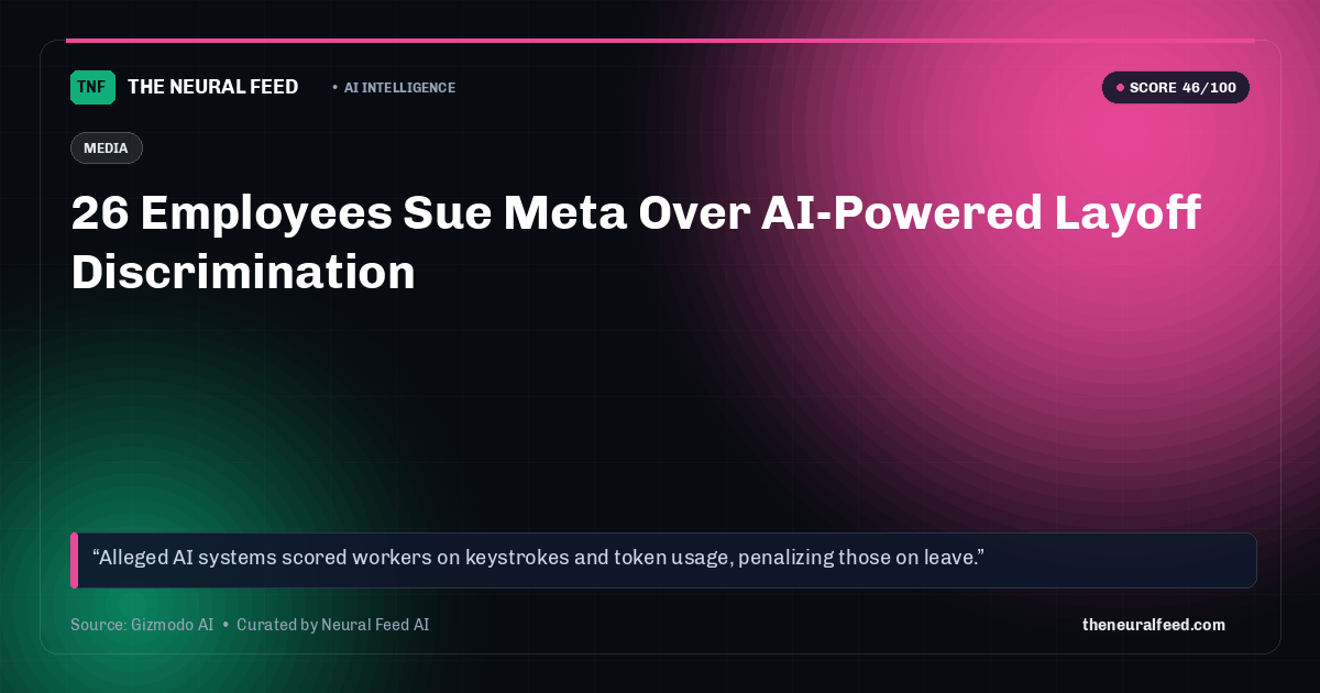 26 Employees Sue Meta Over AI-Powered Layoff Discrimination