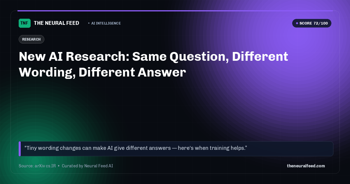 New AI Research: Same Question, Different Wording, Different Answer