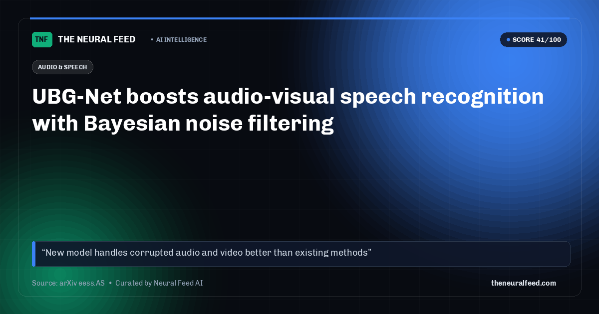 UBG-Net boosts audio-visual speech recognition with Bayesian noise filtering