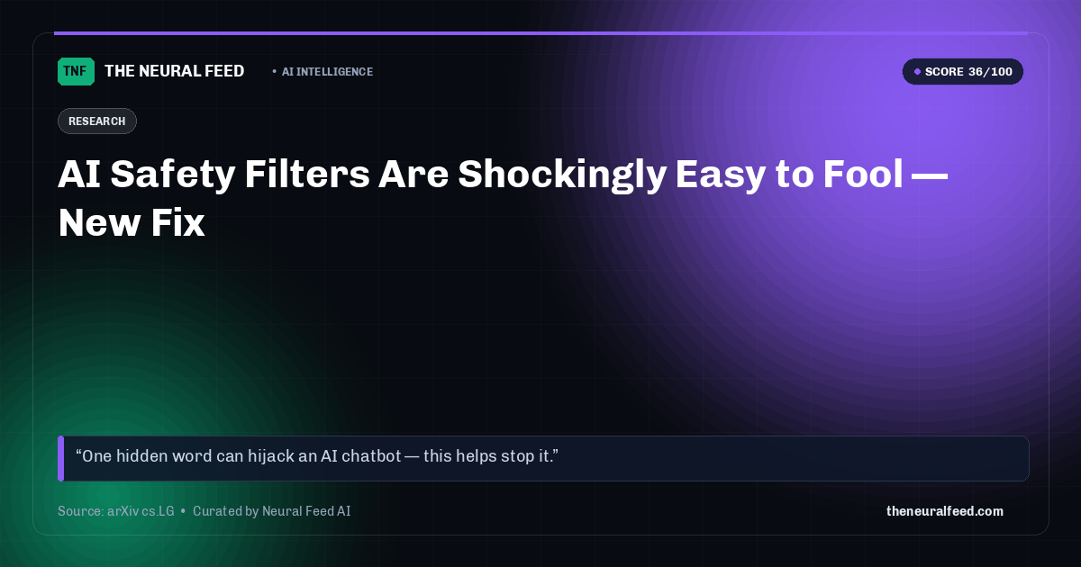 AI Safety Filters Are Shockingly Easy to Fool — New Fix