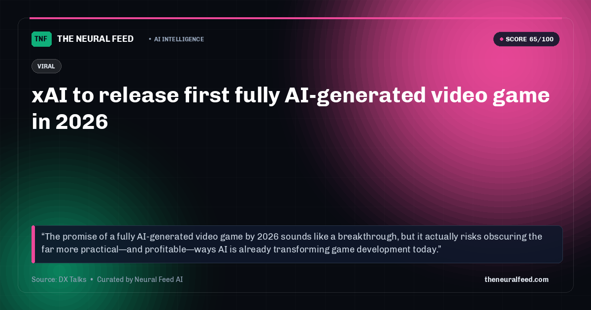 xAI to release first fully AI-generated video game in 2026