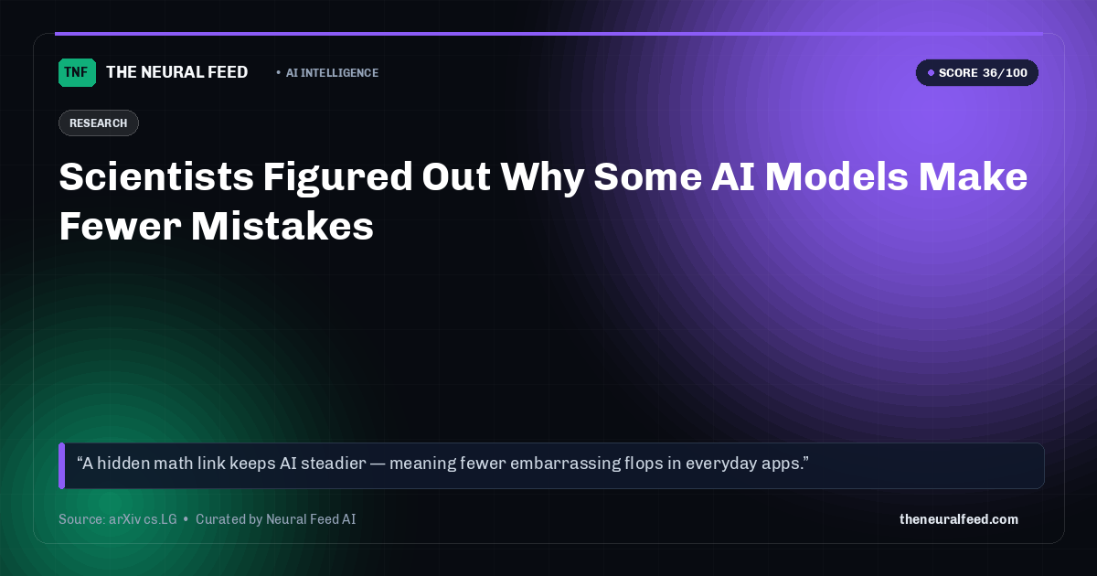 Scientists Figured Out Why Some AI Models Make Fewer Mistakes