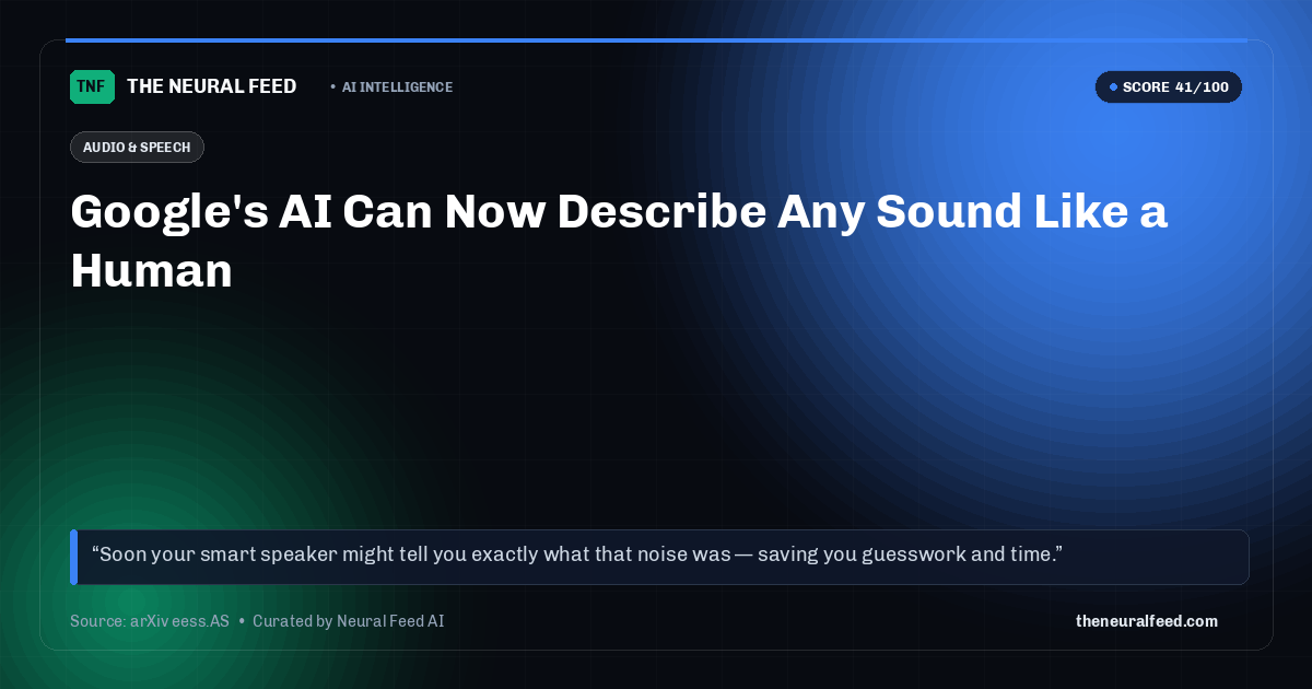 Google's AI Can Now Describe Any Sound Like a Human