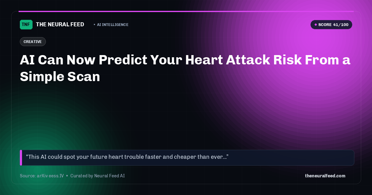 AI Can Now Predict Your Heart Attack Risk From a Simple Scan