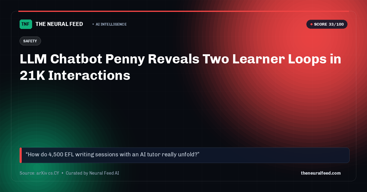 LLM Chatbot Penny Reveals Two Learner Loops in 21K Interactions