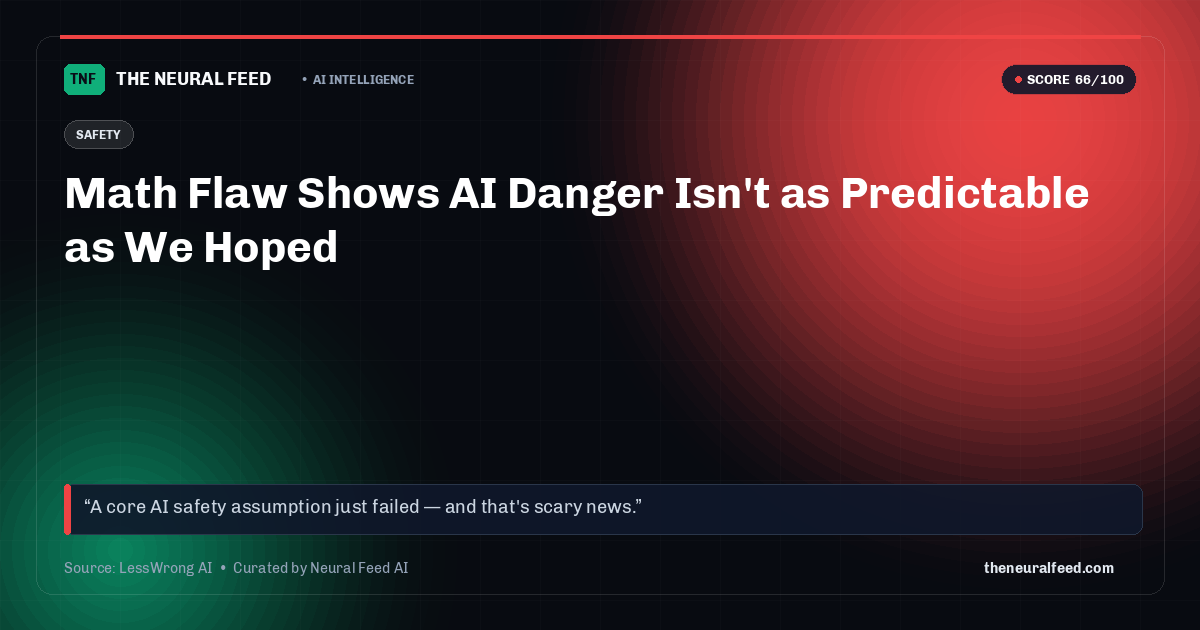 Math Flaw Shows AI Danger Isn't as Predictable as We Hoped
