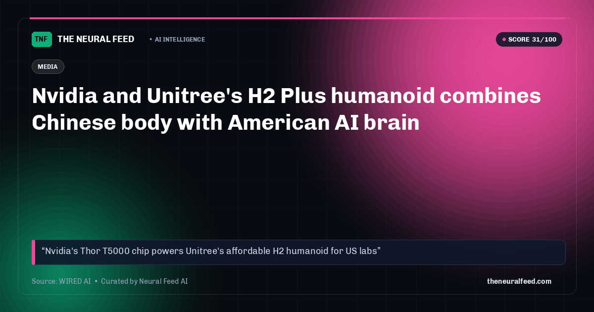 Nvidia and Unitree's H2 Plus humanoid combines Chinese body with American AI brain