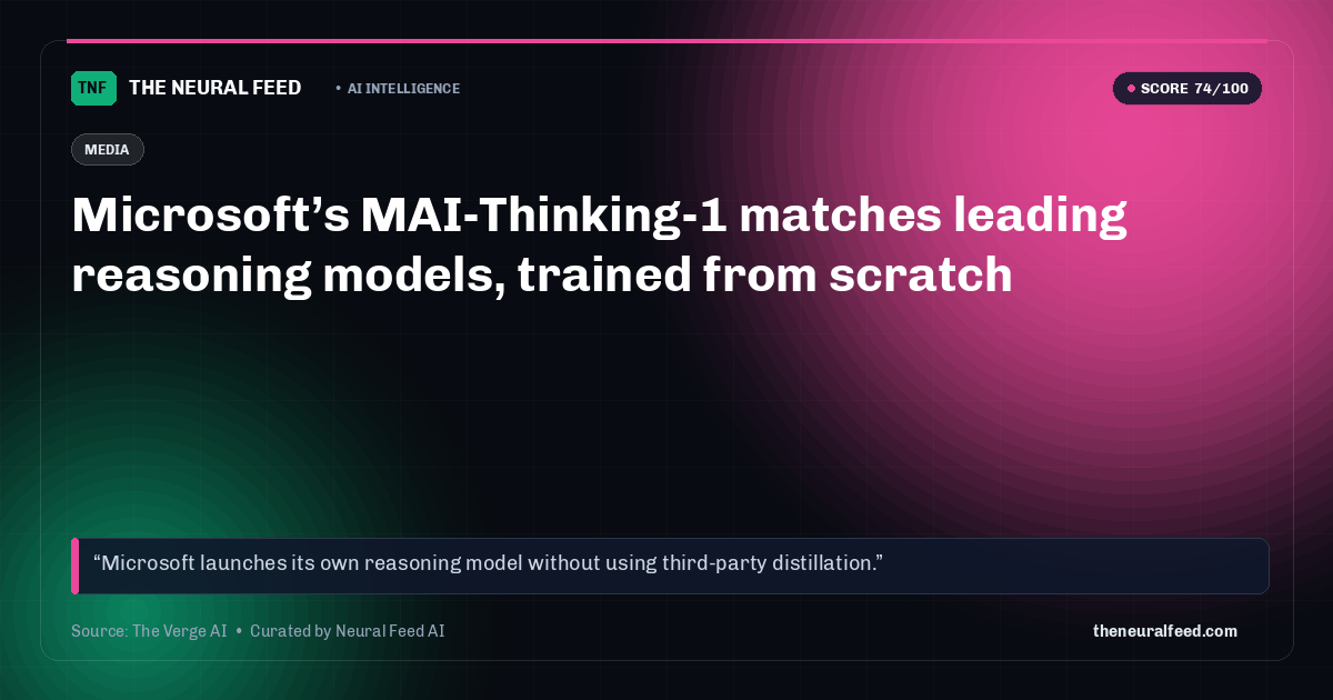 Microsoft’s MAI-Thinking-1 matches leading reasoning models, trained from scratch