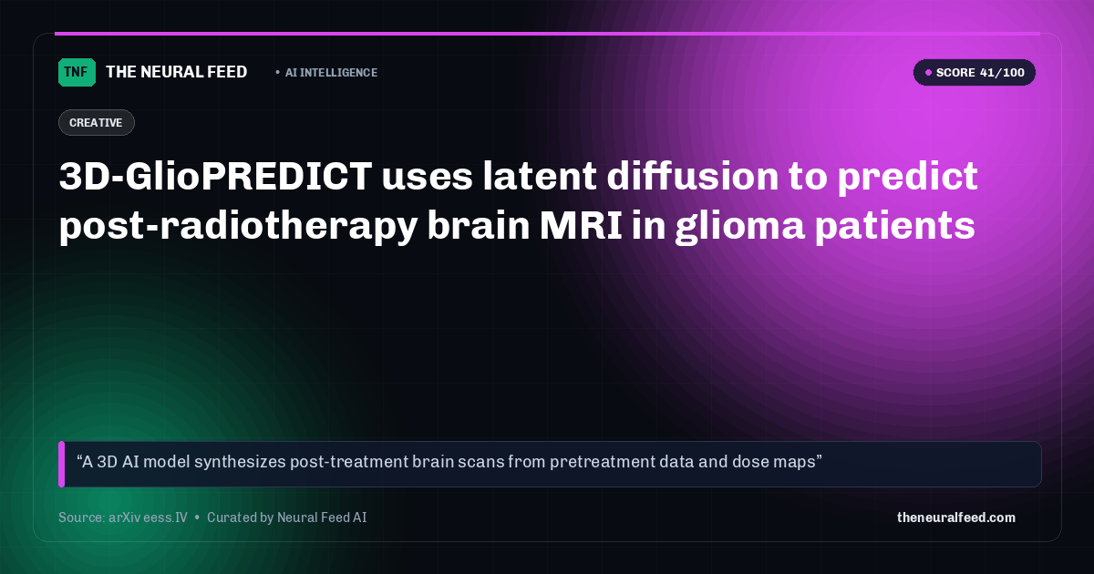 3D-GlioPREDICT uses latent diffusion to predict post-radiotherapy brain MRI in glioma patients