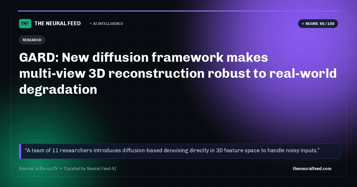 GARD: New diffusion framework makes multi-view 3D reconstruction robust to real-world degradation
