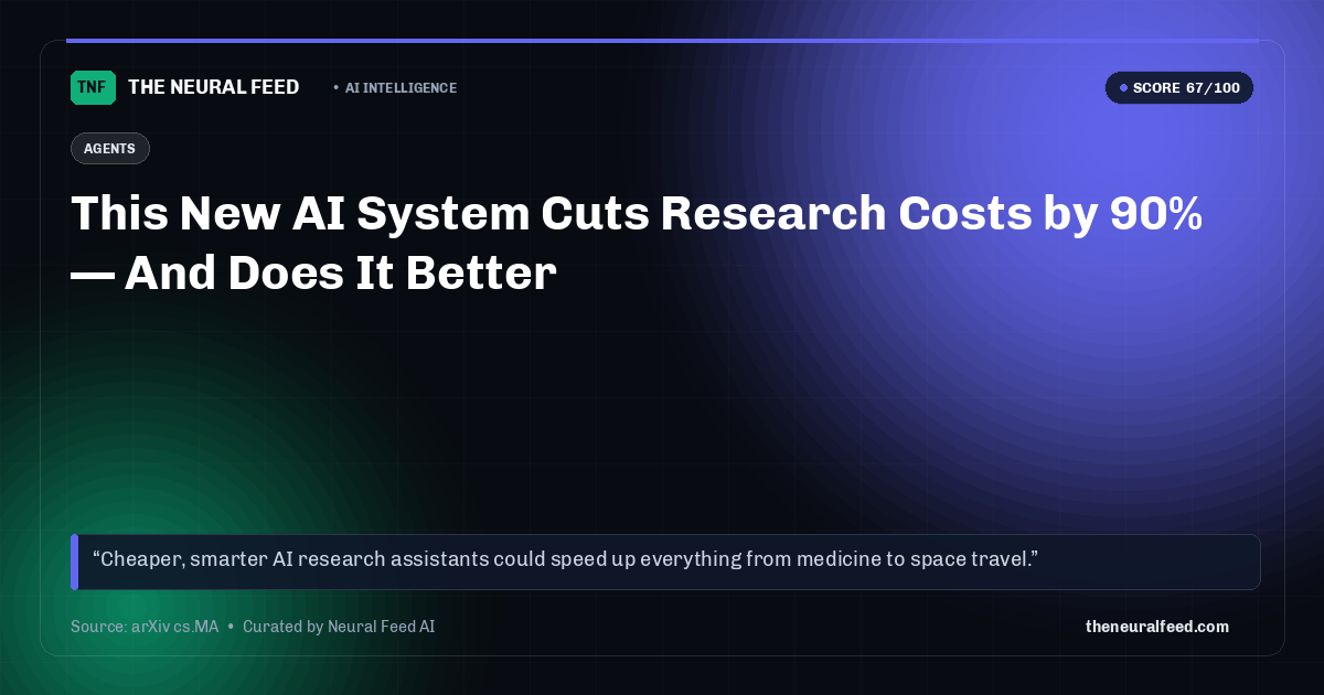 This New AI System Cuts Research Costs by 90% — And Does It Better