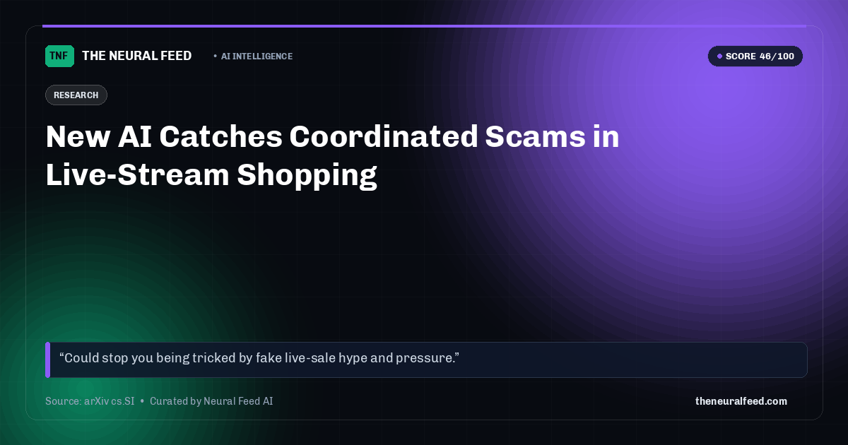 New AI Catches Coordinated Scams in Live-Stream Shopping