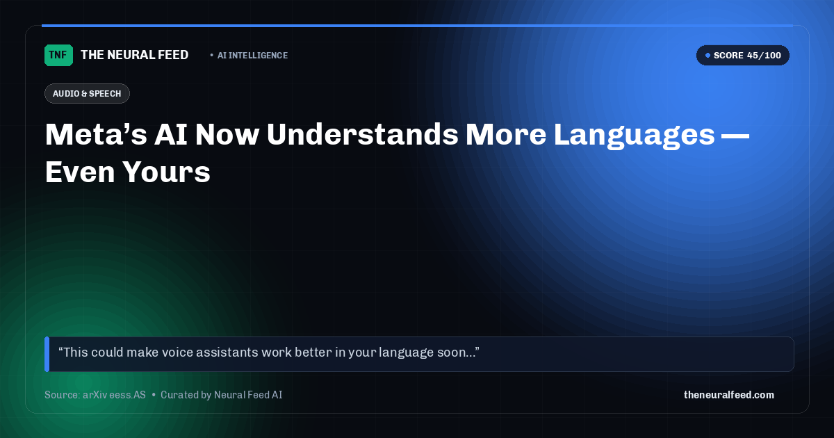 Meta’s AI Now Understands More Languages — Even Yours