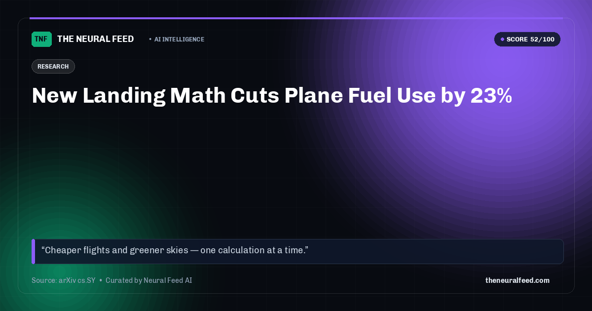 New Landing Math Cuts Plane Fuel Use by 23%