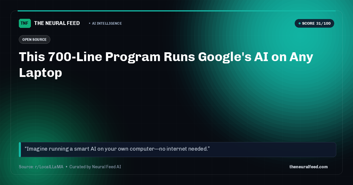This 700-Line Program Runs Google's AI on Any Laptop