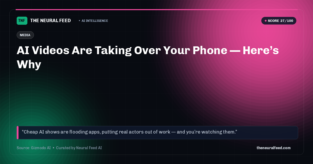 AI Videos Are Taking Over Your Phone — Here’s Why