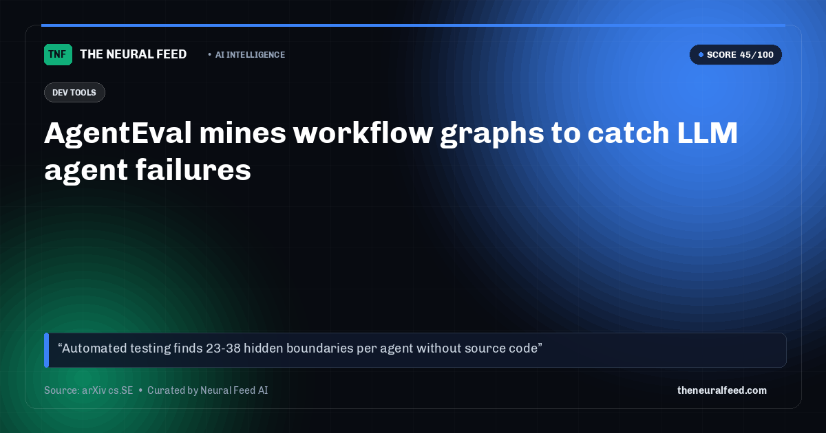 AgentEval mines workflow graphs to catch LLM agent failures