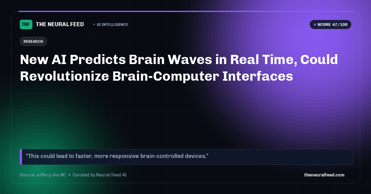 New AI Predicts Brain Waves in Real Time, Could Revolutionize Brain-Computer Interfaces