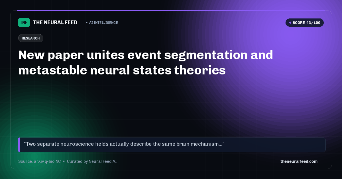 New paper unites event segmentation and metastable neural states theories