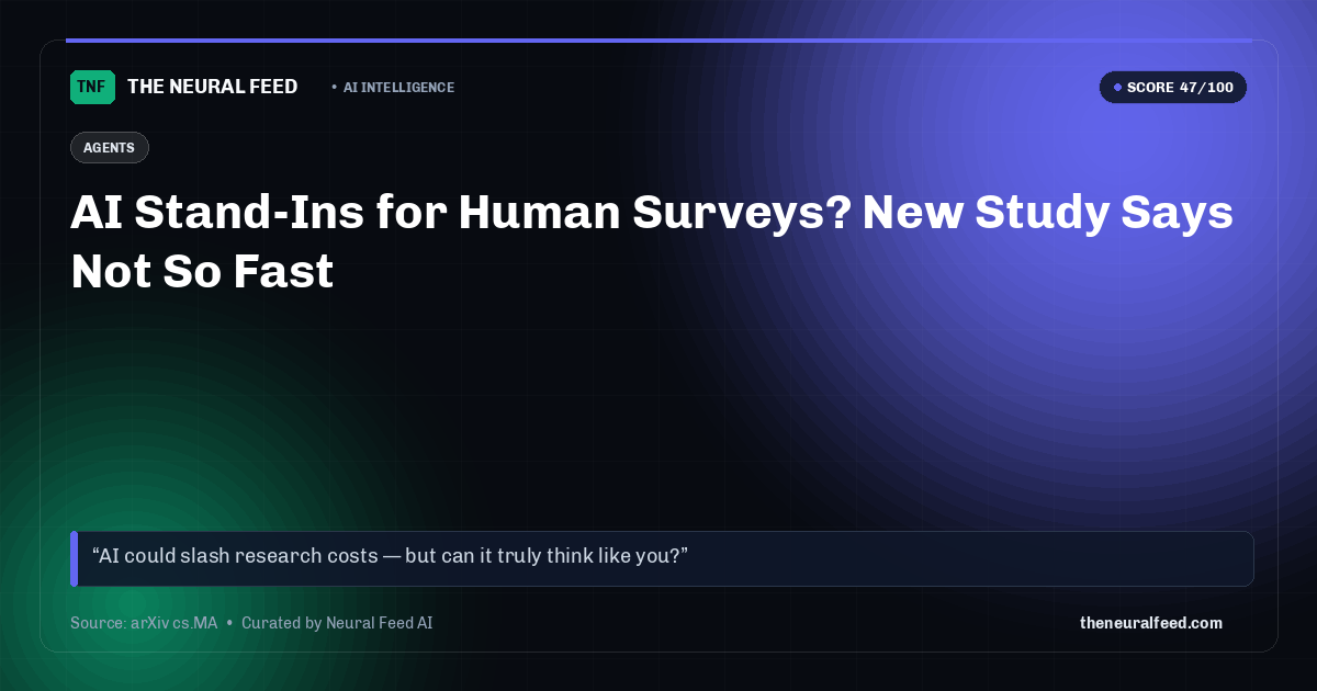 AI Stand-Ins for Human Surveys? New Study Says Not So Fast