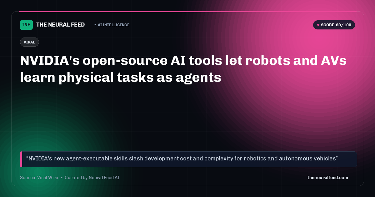 NVIDIA's open-source AI tools let robots and AVs learn physical tasks as agents
