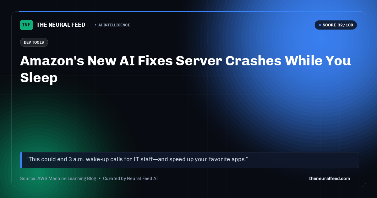 Amazon's New AI Fixes Server Crashes While You Sleep