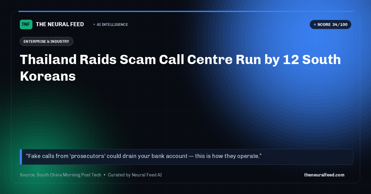 Thailand Raids Scam Call Centre Run by 12 South Koreans