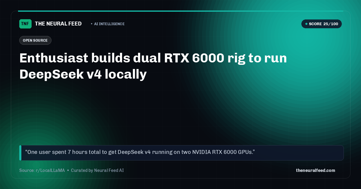 Enthusiast builds dual RTX 6000 rig to run DeepSeek v4 locally