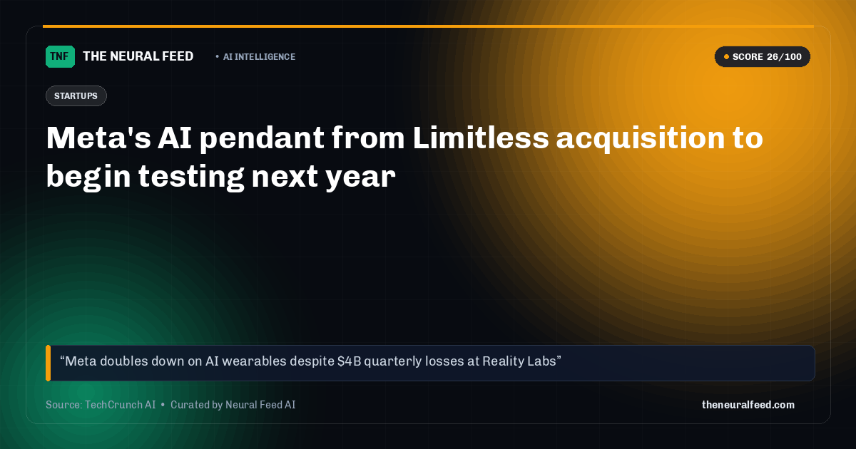 Meta's AI pendant from Limitless acquisition to begin testing next year