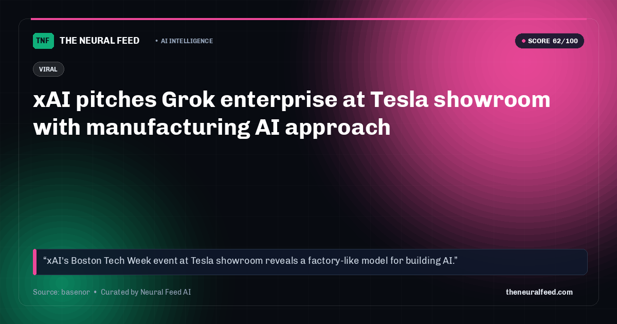 xAI pitches Grok enterprise at Tesla showroom with manufacturing AI approach