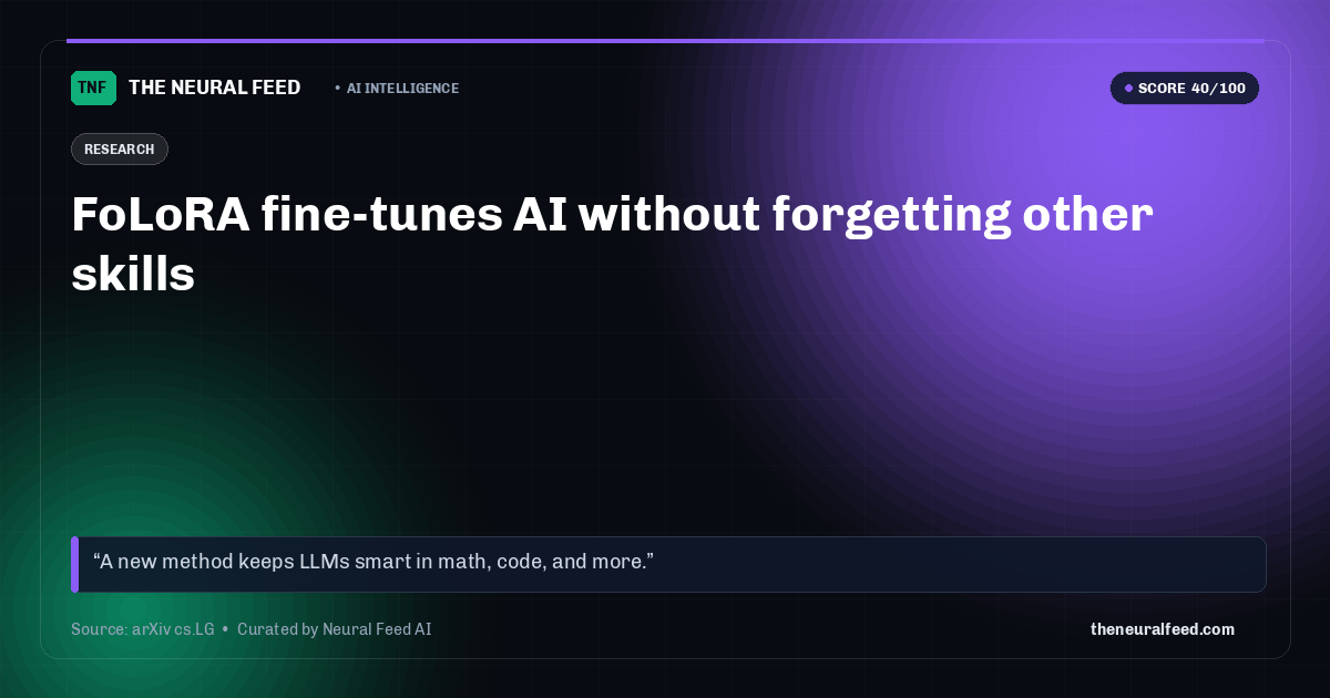 FoLoRA fine-tunes AI without forgetting other skills