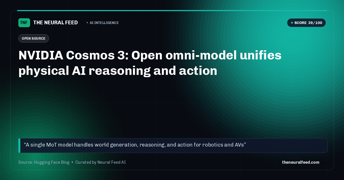 NVIDIA Cosmos 3: Open omni-model unifies physical AI reasoning and action