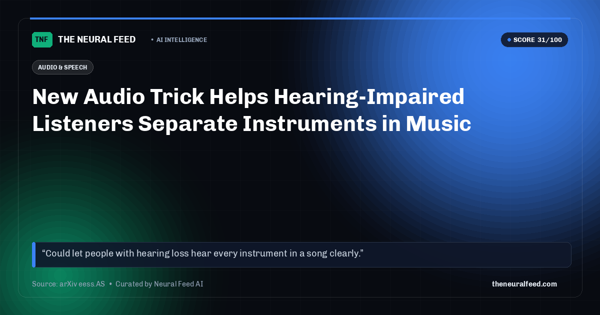 New Audio Trick Helps Hearing-Impaired Listeners Separate Instruments in Music