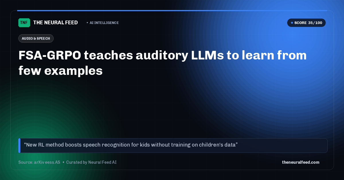 FSA-GRPO teaches auditory LLMs to learn from few examples