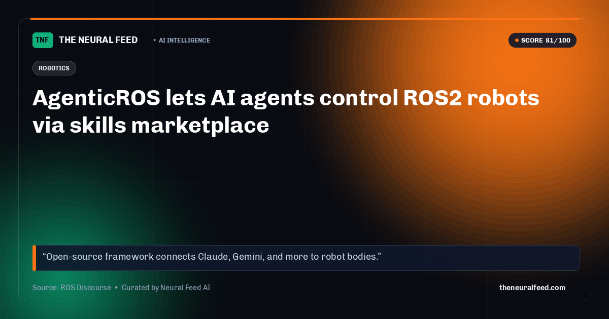 AgenticROS lets AI agents control ROS2 robots via skills marketplace