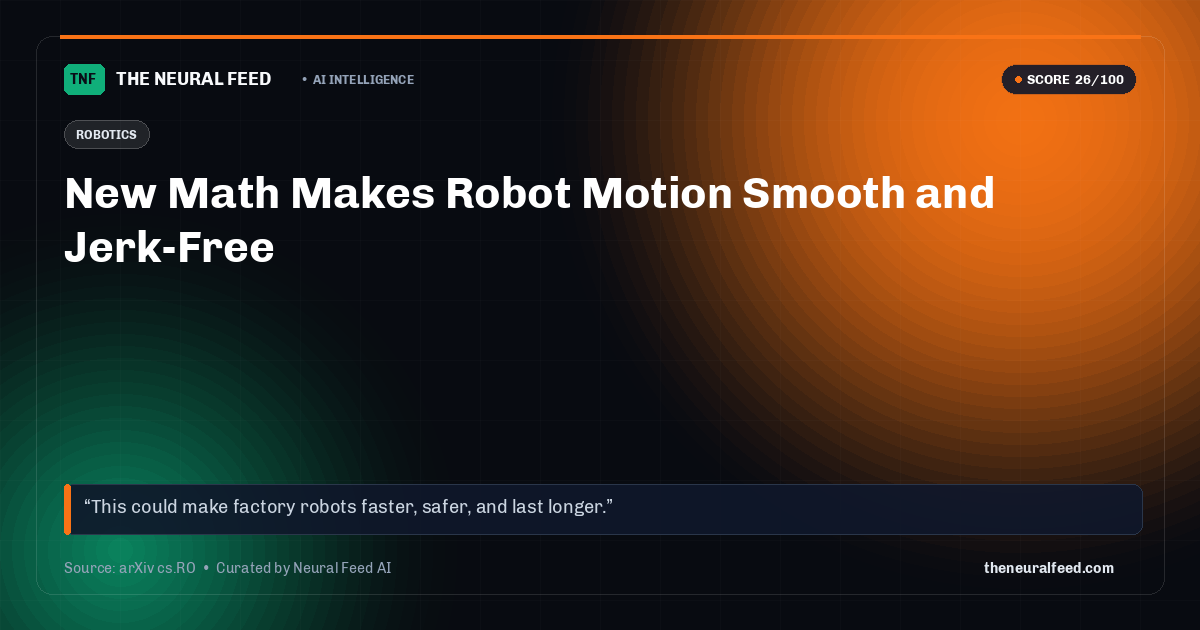 New Math Makes Robot Motion Smooth and Jerk-Free