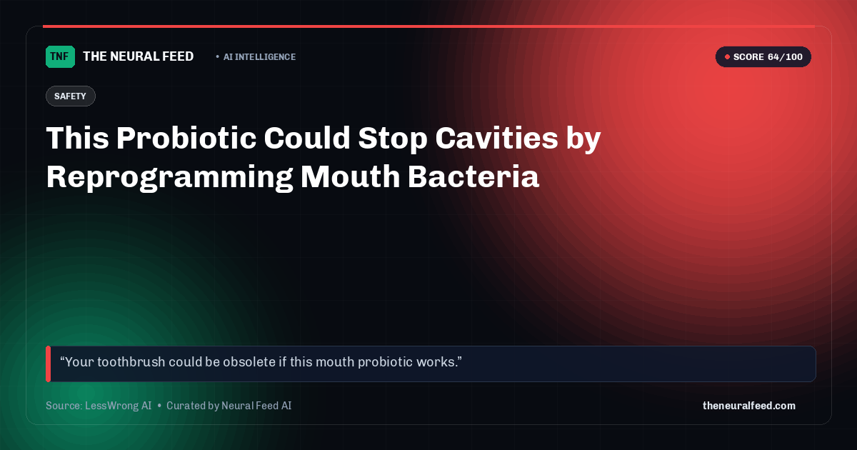 This Probiotic Could Stop Cavities by Reprogramming Mouth Bacteria