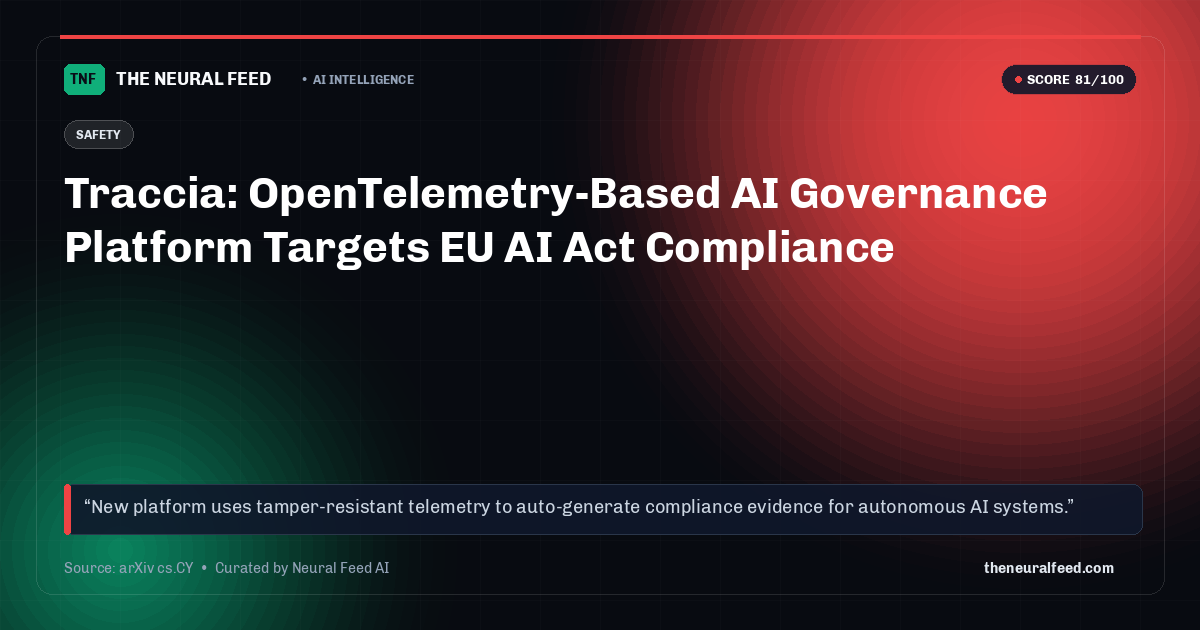 Traccia: OpenTelemetry-Based AI Governance Platform Targets EU AI Act Compliance