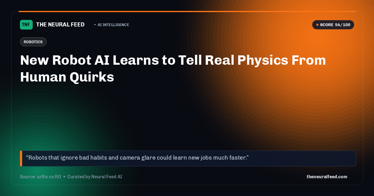 New Robot AI Learns to Tell Real Physics From Human Quirks