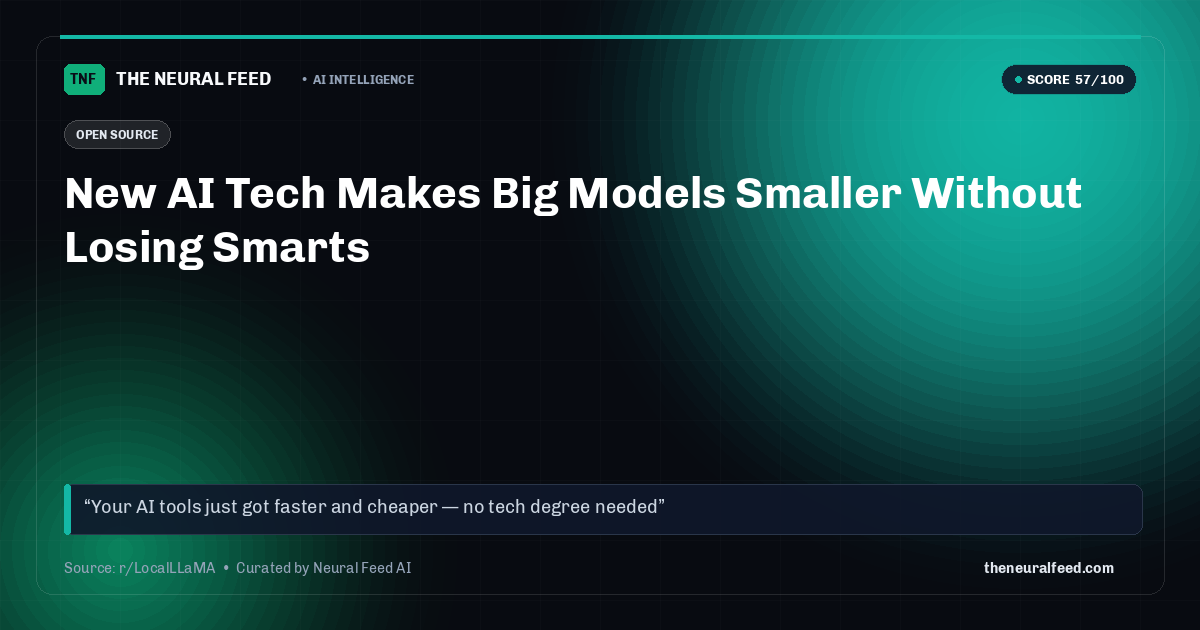 New AI Tech Makes Big Models Smaller Without Losing Smarts