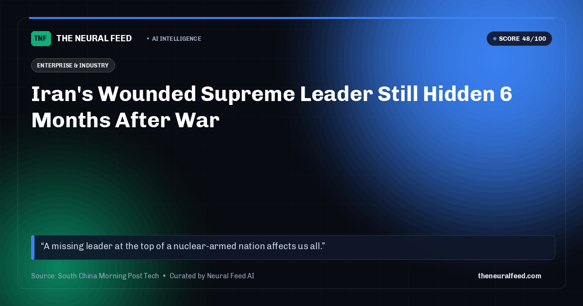 Iran's Wounded Supreme Leader Still Hidden 6 Months After War